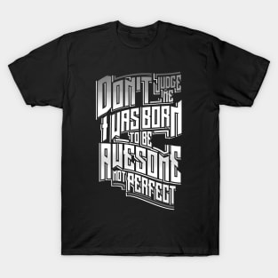 You're Awesome! T-Shirt